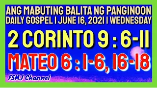 ANG MABUTING BALITA NG PANGINOON | JUNE 16, 2021 | DAILY GOSPEL | ANG SALITA NG DIYOS | FSMJ CHANNEL