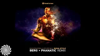 Mandragora & Devochka - Shiva Style (Berg & Phanatic Remix) ᴴᴰ