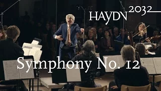 Haydn Symphony No. 12 | Giovanni Antonini | Il Giardino Armonico (Haydn2032 live)