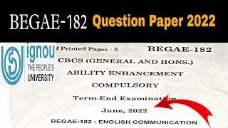 BEGAE - 182 Question paper 2022 || Today Exam