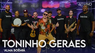 Toninho Geraes - Alma Boêmia - Ao Vivo no Estúdio Showlivre 2022