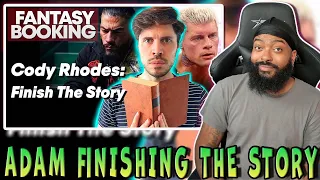 ROSS REACTS TO HOW ADAM WOULD BOOK CODY RHODES FINISH THE STORY