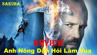 REVIEW PHIM SỨ MỆNH NGỰ LÂM QUÂN || IN THE NAME OF THE KING || SAKURA REVIEW