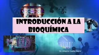 Introducción a la Bioquímica