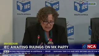 2024 elections | IEC awaiting rulings on MK Party