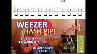 Weezer - Hash Pipe (Bass Cover / Play Along Tabs)