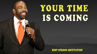 YOUR TIME IS COMING 2024 | Steve Harvey Joel Osteen Les Brown | Best Strong Motivation