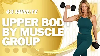 43 Minute Upper Body by Muscle Group | Rep Range with Active Rest | No Repeat