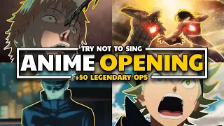 🔊 TRY NOT TO SING ANIME EDITION 🎤 | +50 LEGENDARY OPENINGS 👑 | 99% IMPOSSIBLE 🧠