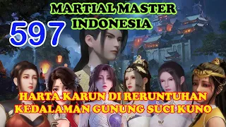 Martial Master 597 [CHP.2943-2945] - Harta Karun  Di Reruntuhan Kedalaman Gunung Suci Kuno