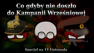 CO GDYBY... NIE DOSZŁO DO KAMPANII WRZEŚNIOWEJ? - SPECJAL NA 11 LISTOPADA