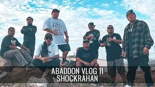 Abaddon Vlog 11 - Shockrahan