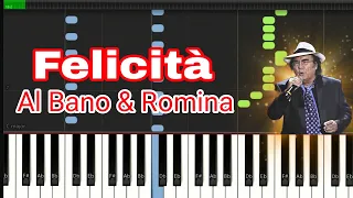 FELICITÀ (Al Bano & Romina) 🎹 Tutorial PIANO