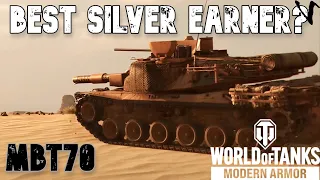 MBT70 - Best Silver Earner?: WoT Console - World of Tanks Modern Armor