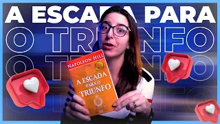 Resenha do Livro -  A escada para o triunfo -  Napoleon Hill