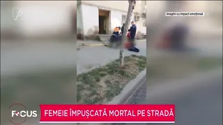 Femeie împușcată mortal pe stradă