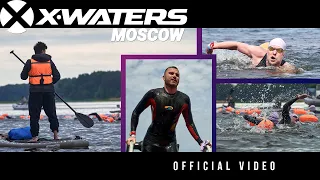 X-WATERS Moscow 2022 | Official video