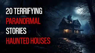 20 Terrifying Paranormal Stories Unveiled in Haunted Houses