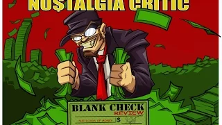 Blank Check - Nostalgia Critic