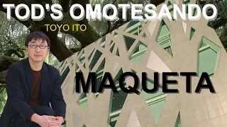 TOD'S OMOTESANDO // Maqueta