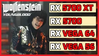 Wolfenstein YoungBlood Benchmark - RX 5700 XT vs Vega 64 vs Vega 56