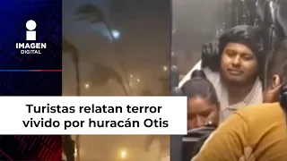 Huracán Otis: turistas muestran las horas de terror que vivieron