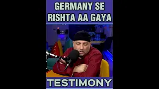 Germany  Se Rishta Agaya | Success Story | #reels #shortsvideo #testimony #dubai