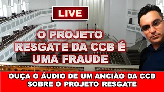 NADA MUDOU NA CCB - A DOUTRINA DE MORTE CONTINUA - PROJETO RESGATE