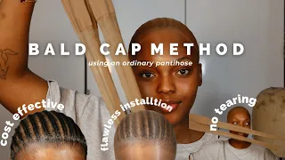 the bald cap method you never knew you needed : no tearing  & cost effective