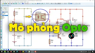 Hướng dẫn mô phỏng Opto bằng phần mềm Proteus - Mạch cách ly điều khiển động cơ