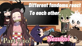 Different fandoms react to each other (7/10) Nezuko [Demon Slayer]