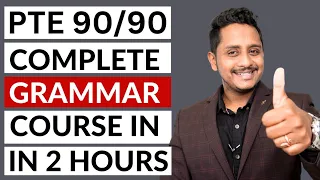 Score 90 in PTE: Complete English Grammar Course in Just 2 Hours - 2023 | Skills PTE Academic