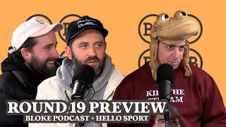 Bloke In A Bar - Round 19 Preview w/ Hello Sport