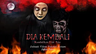 Dia Kembali - Short Filem Horror Full 2020