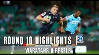 ROUND 10 HIGHLIGHTS: Waratahs v Rebels – 2019