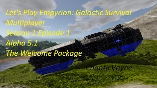 Let's Play Empyrion: Galactic Survival - Multiplayer - Season 1 Episode 1 - The Welcome Package