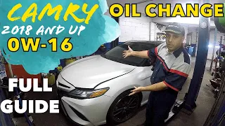 Toyota Camry 2018 and up OIL and filter change FULL GUIDE oil capacity and type 0W-16