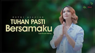 Putri Siagian - Tuhan Pasti Bersamaku (Official Music Voideo)