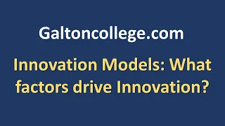 Innovation Models: What factors drive Innovation?