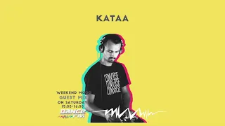 Kataa - Dance FM - Weekend Mood - 02.01.2021