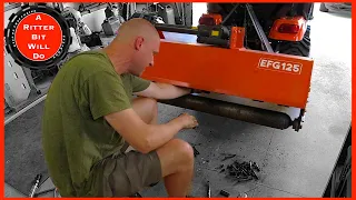 UPGRADING THE FLAIL MOWER (maintenance time)