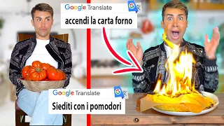 GOOGLE TRADUTTORE MI INSEGNA A CUCINARE | GIANMARCO ZAGATO