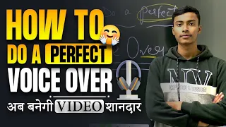 How to do a Perfect Voice Over | Achha Voice over kaise karen ? #youtube