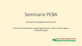 Seminario PEBA Modulo 4 Intervento di Stefano Maurizio parte 1