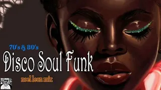 Old School 70's & 80's Disco Funk Soul Mix #77 - Dj Noel Leon