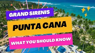 Grand Sirenis Punta Cana: 11 Tips to Know Before You Go