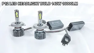 Mew Led Bulb! Prilight P12 Led Headlight 140W 16000LM Super Bright.