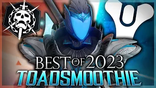 The Best Of Toadsmoothie 2023 - (Funny Moments) | Destiny 2