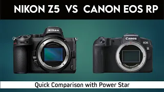 Nikon Z5 vs Canon EOS RP - Quick Comparison with Power Star