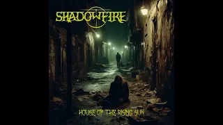 ShadowFire - Metal Cover of House of the Rising Sun by The Animals